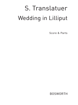 Translatuer, S Wedding In Lilliput