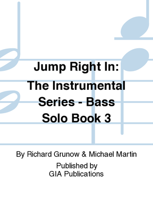 Book cover for Jump Right In: Solo Book 3 - Bass