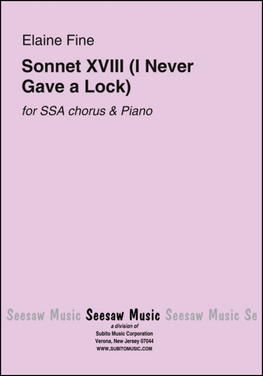 Sonnet XVIII (I Never Gave a Lock)