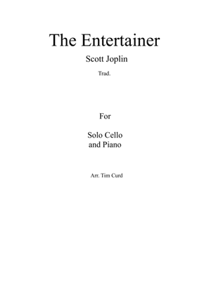 The Entertainer. For Solo Cello and Piano