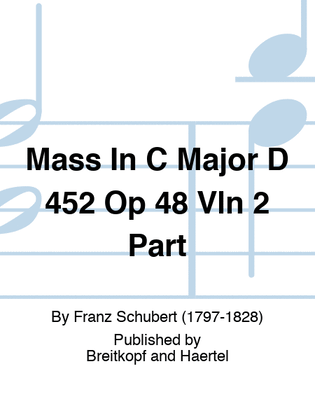 Mass In C Major D 452 Op 48 Vln 2 Part
