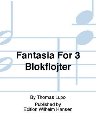 Fantasia For 3 Blokfløjter