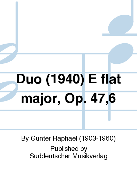 Duo (1940) E flat major, Op. 47,6