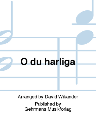 Book cover for O du harliga