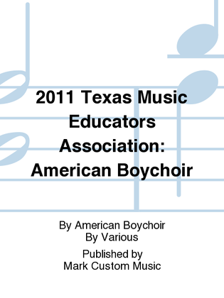 2011 Texas Music Educators Association: American Boychoir