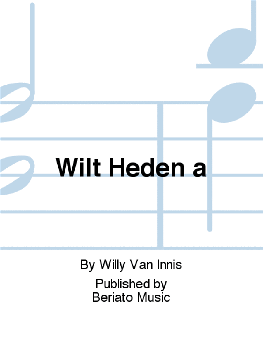 Wilt Heden à 4-Part scores gallery preview page 1