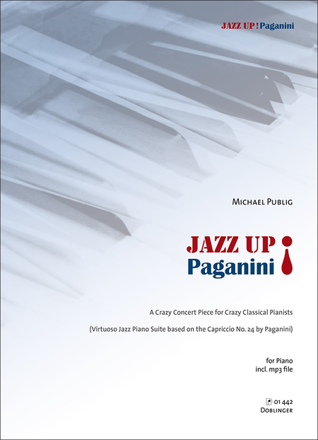 Jazz Up Paganini! A Crazy Concert Piece for Classical Pianists