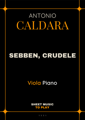 Sebben, Crudele - Viola and Piano (Full Score and Parts)