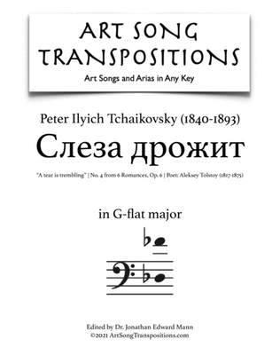 Book cover for TCHAIKOVSKY: Слеза дрожит, Op. 6 no. 4 (transposed to G-flat major, bass clef, "A tear is trembling"