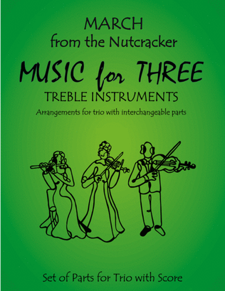 Book cover for March from The Nutcracker for Clarinet Trio