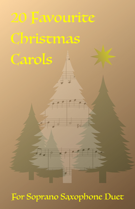 Book cover for 20 Favourite Christmas Carols for Soprano Saxophone Duet