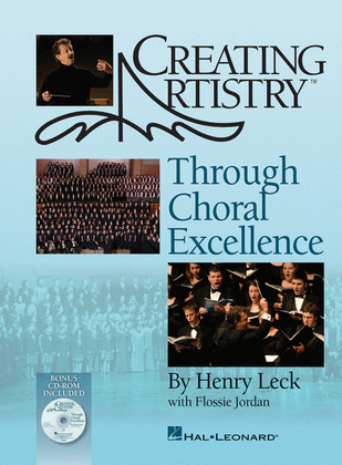Book cover for Creating Artistry Through Choral Excellence