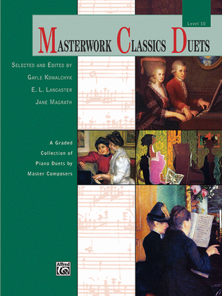 Book cover for Masterwork Classics Duets, Level 10