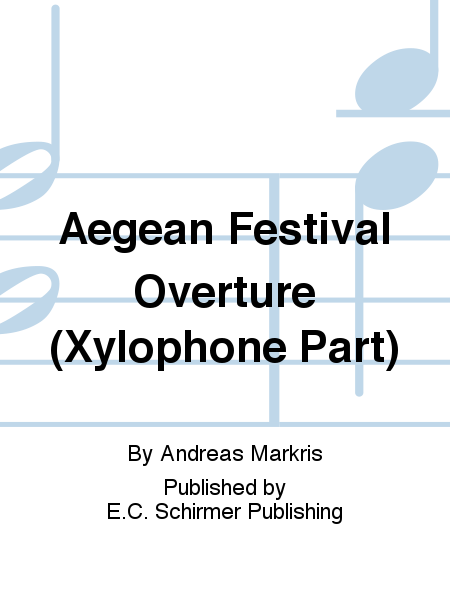 Aegean Festival Overture (Xylophone Part)