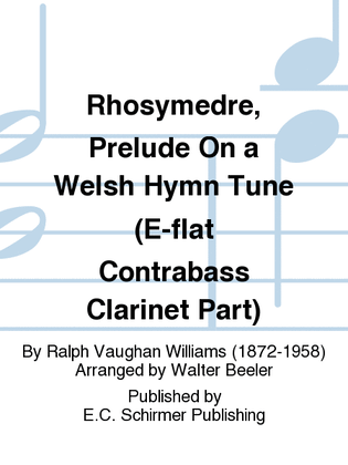 Rhosymedre, Prelude On a Welsh Hymn Tune (E-flat Contrabass Clarinet Part)