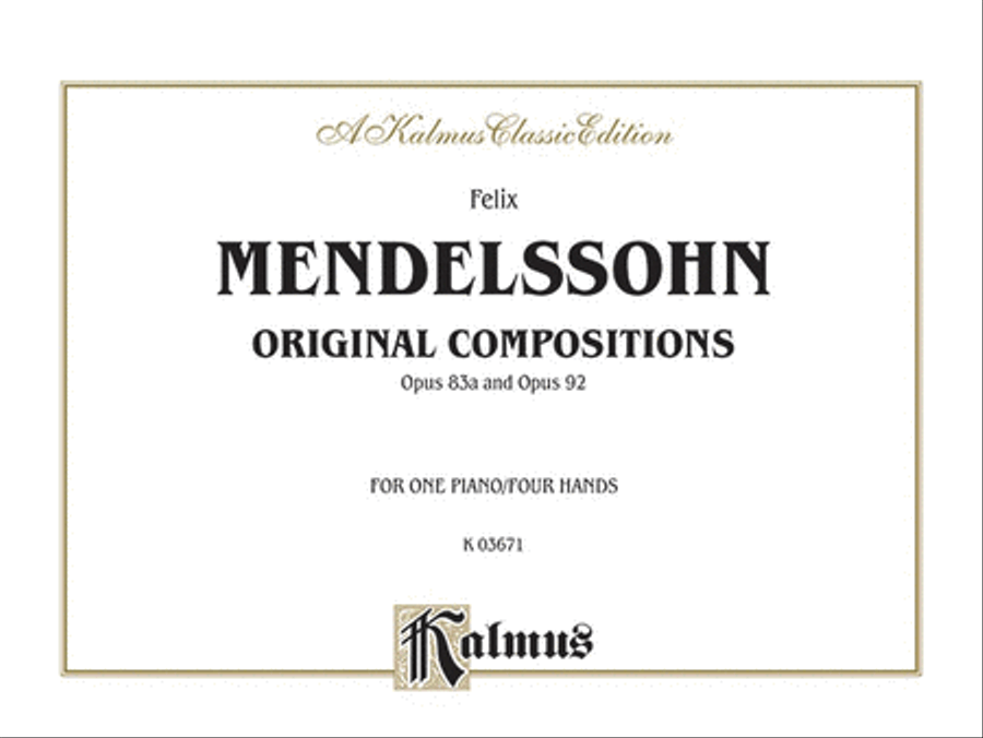 Felix Mendelssohn: Op. 83a and Op. 98