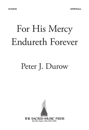 For His Mercy Endureth Forever