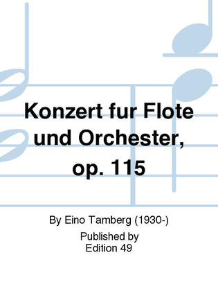 Konzert fur Flote und Orchester, op. 115