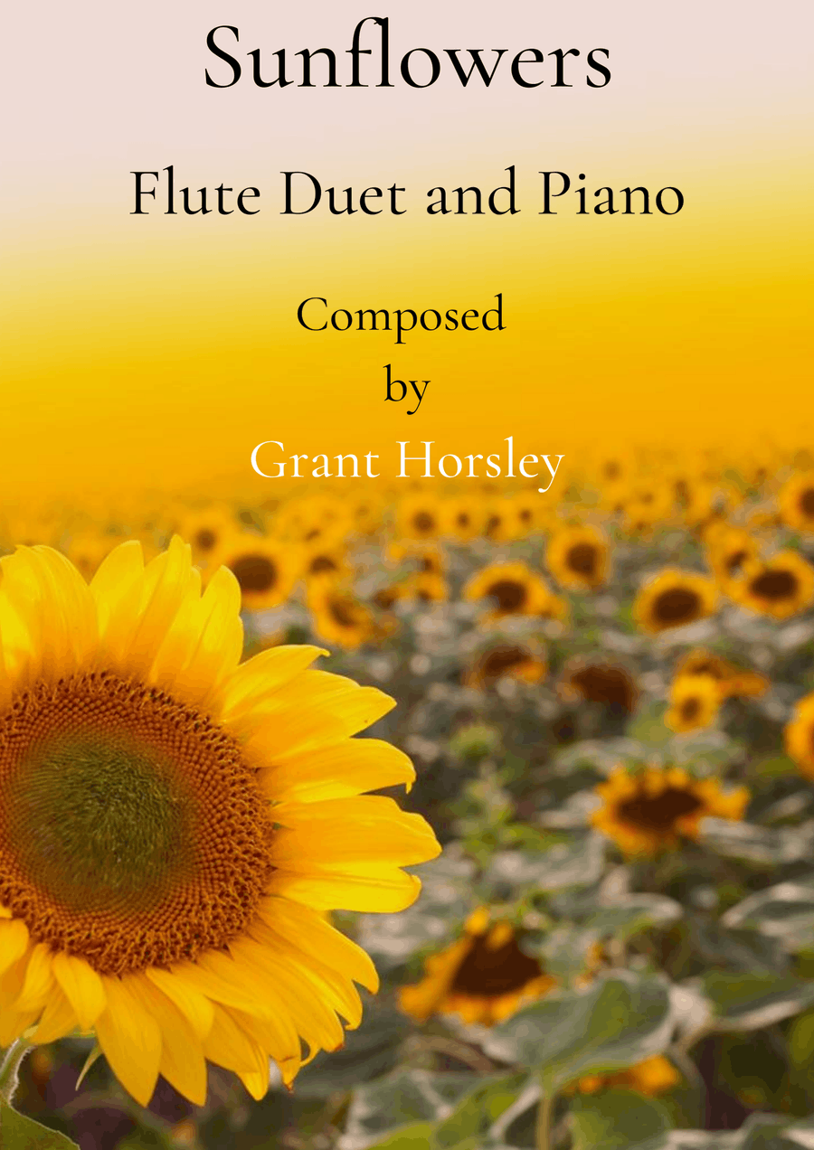 Book cover for Sunflowers. Flute Duet and Piano- Intermediate