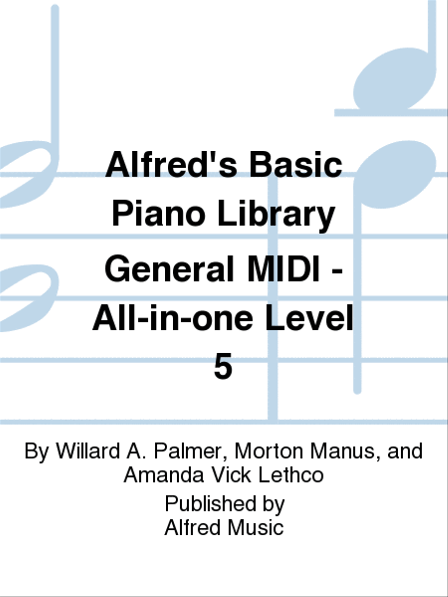 Book cover for Alfred's Basic Piano Library General MIDI - All-in-one Level 5