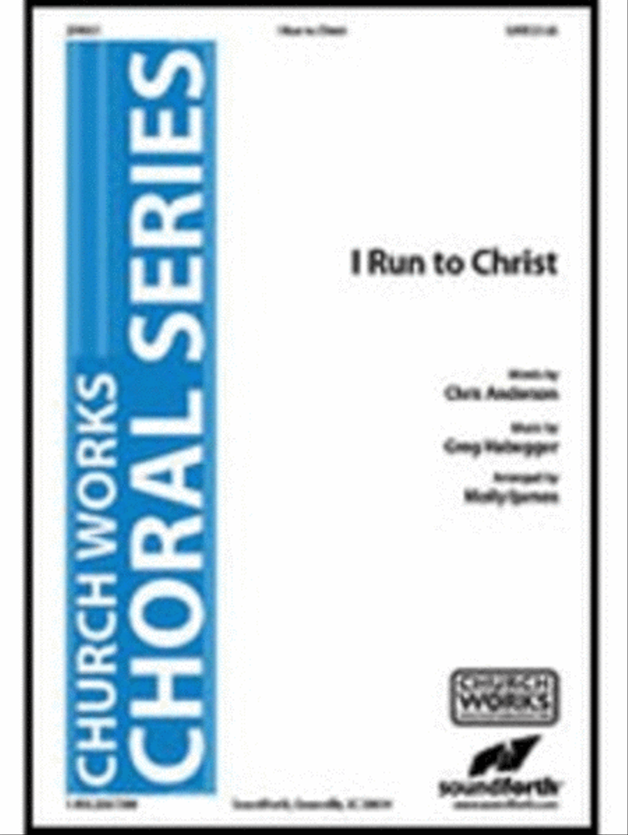 I Run to Christ I Run to Christ 4-Part scores gallery preview page 1