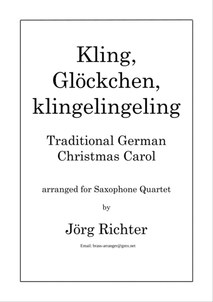 Ring, little Bell (Kling, Glöckchen; German Christmas Carol) for Saxophone Quartet Saxophone Quartet scores gallery preview page 1