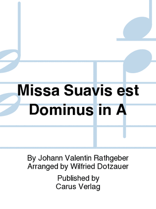 Missa Suavis est Dominus in A