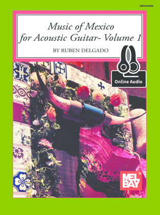 Book cover for Music of Mexico for Acoustic Guitar Volume 1