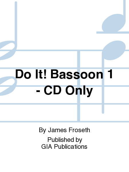Do It! Bassoon 1 - CD Only