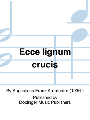Ecce lignum crucis