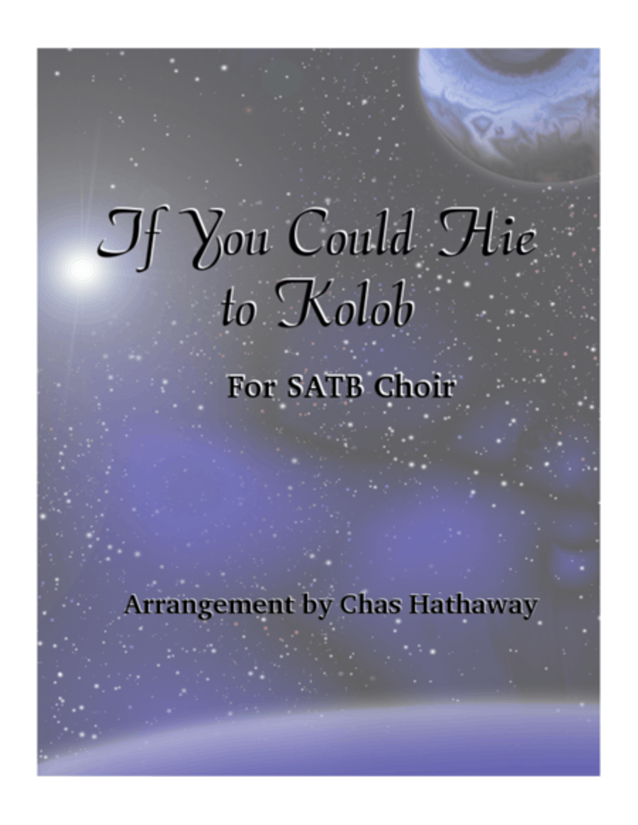 If You Could Hie to Kolob for SATB Choir 4-Part scores gallery preview page 1