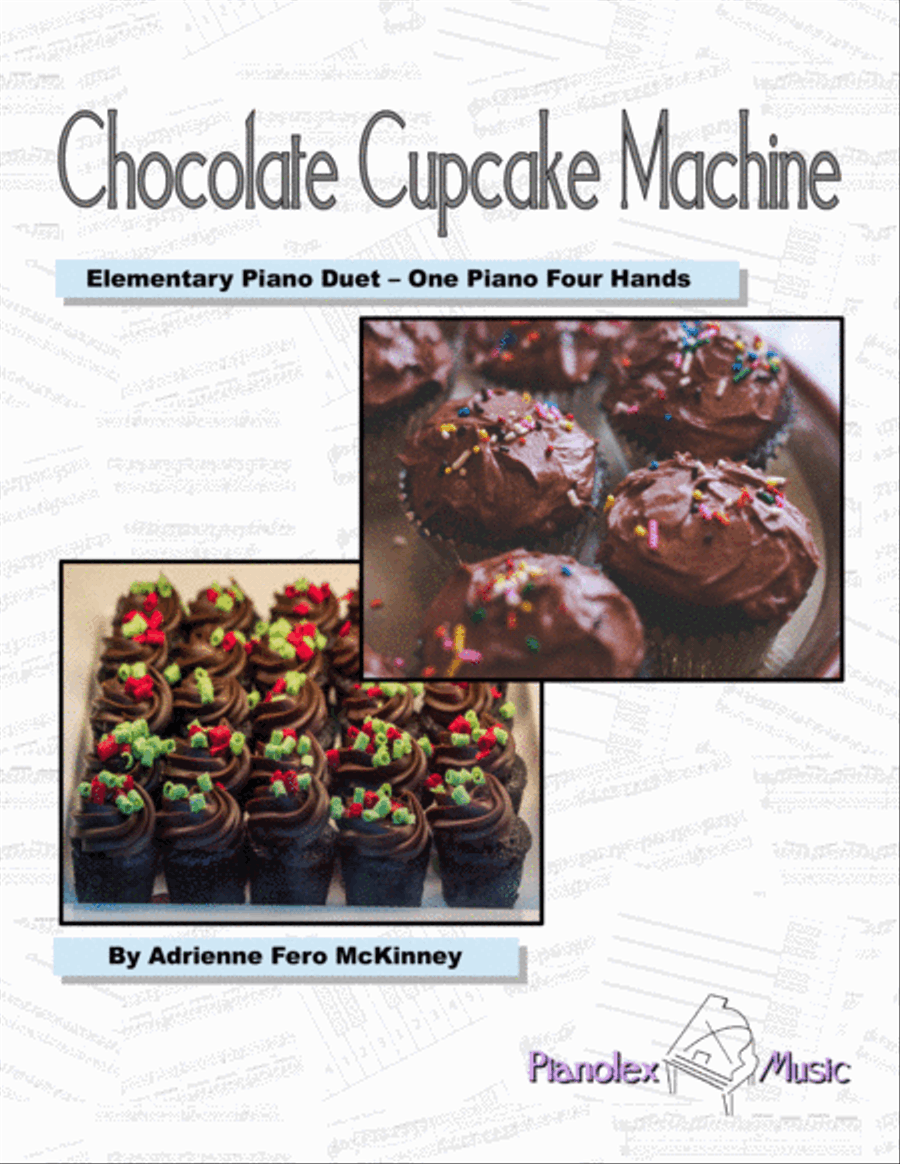 Chocolate Cupcake Machine - duet (with individual parts) Easy Piano scores gallery preview page 1