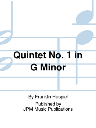 Quintet No. 1 in G Minor