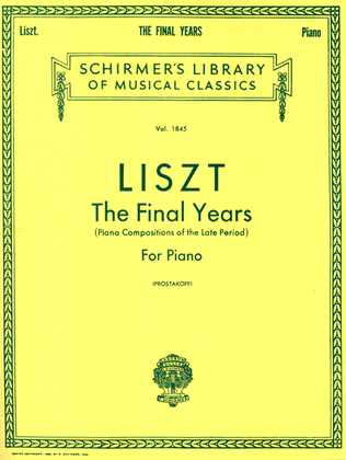 Book cover for Liszt: The Final Years for Piano – Late Period Compositions