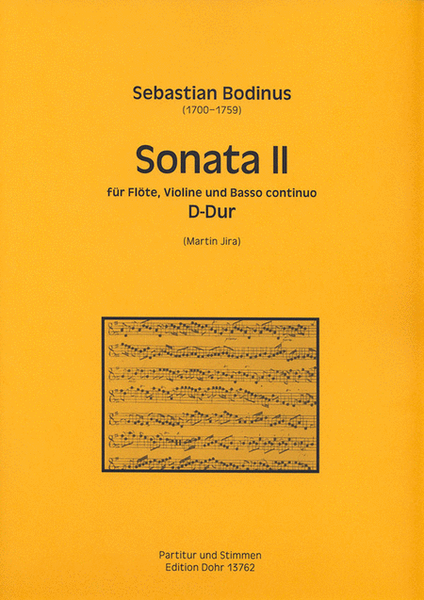 Sonata II für Flöte, Violine und Basso continuo D-Dur (aus: Musicalische Divertissements, Teil II)