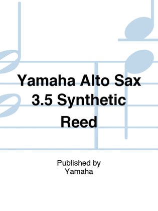 Yamaha Alto Sax 3.5 Synthetic Reed