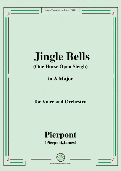 Pierpont-Jingle Bells(The One Horse Open Sleigh),in A Major,for Voice&Orchestra image number null