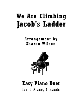 Book cover for We Are Climbing Jacob's Ladder (Easy Piano Duet; 1 Piano, 4 Hands)