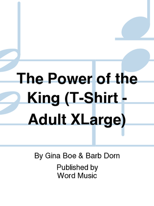 Book cover for The Power of the KING - T-Shirt Short-Sleeved - Adult XLarge