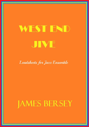 West End Jive (Leadsheets in C, Bb & Eb)