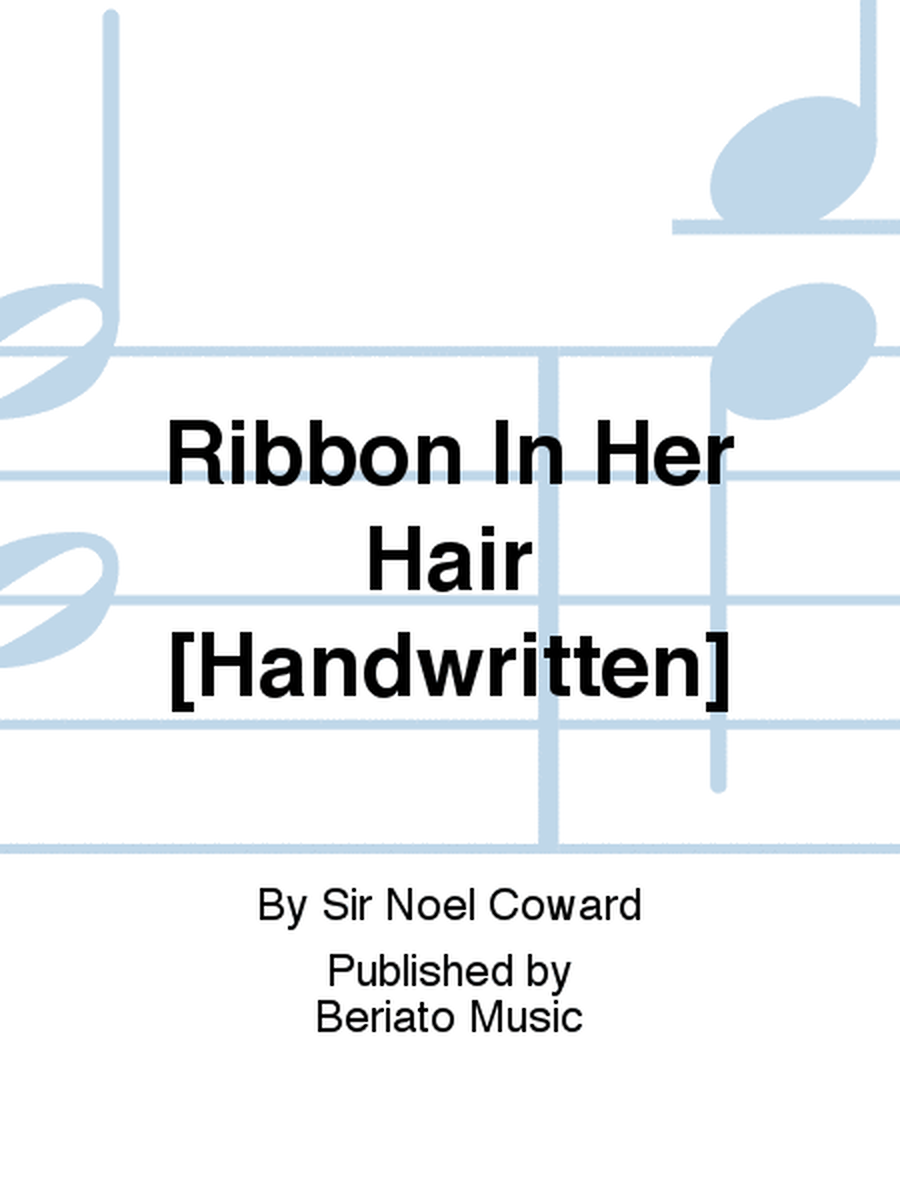 Ribbon In Her Hair [Handwritten]
