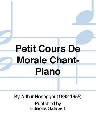 Book cover for Petit Cours De Morale Chant-Piano