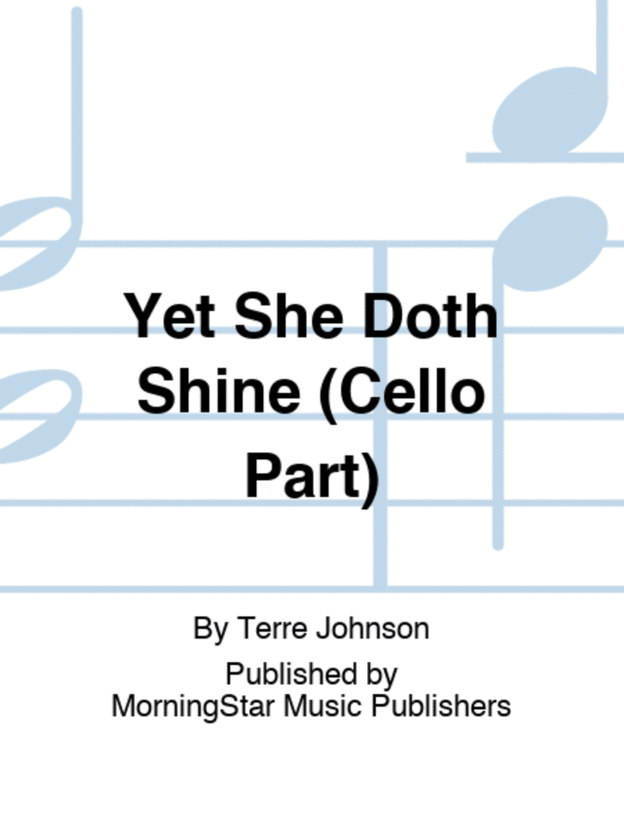 Yet She Doth Shine (Cello Part)