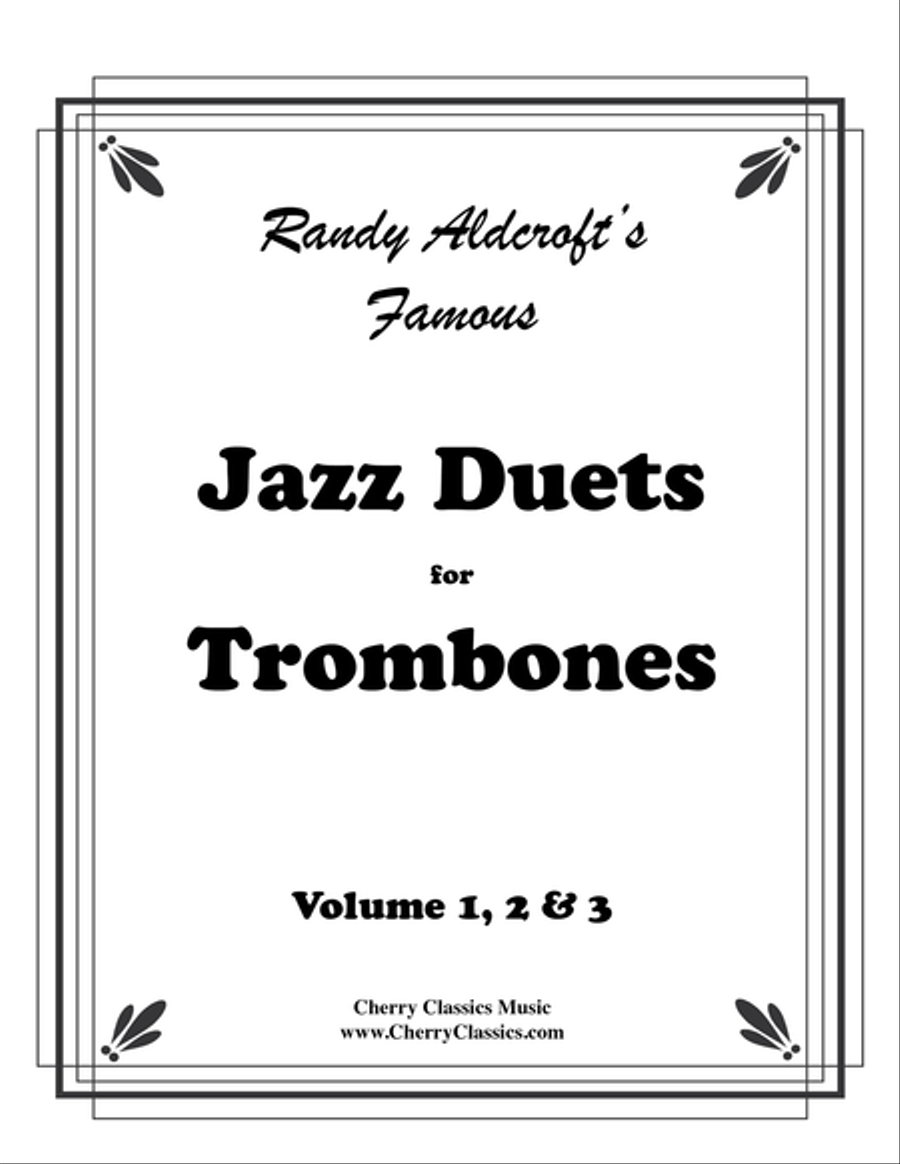 Famous Jazz Duets for Trombone complete volume 1, 2 & 3