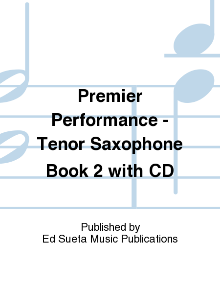 Premier Performance - Tenor Saxophone Book 2 with CD