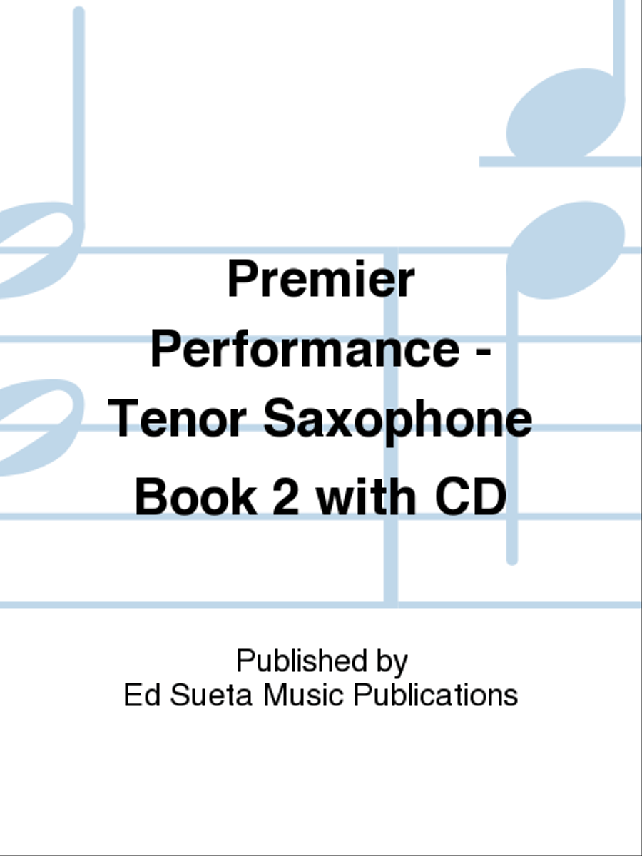 Premier Performance - Tenor Saxophone Book 2 with CD