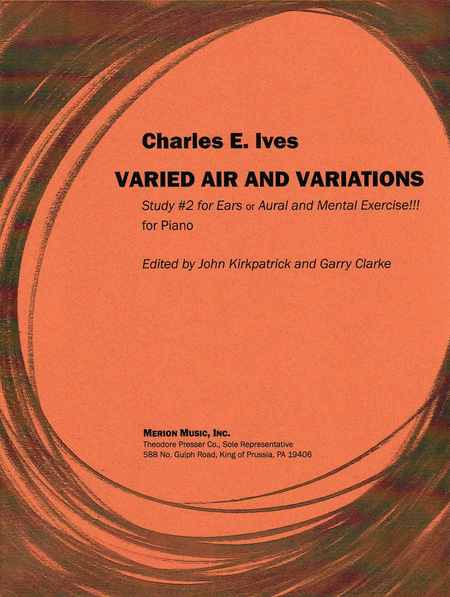 Charles Ives : Varied Air and Variations