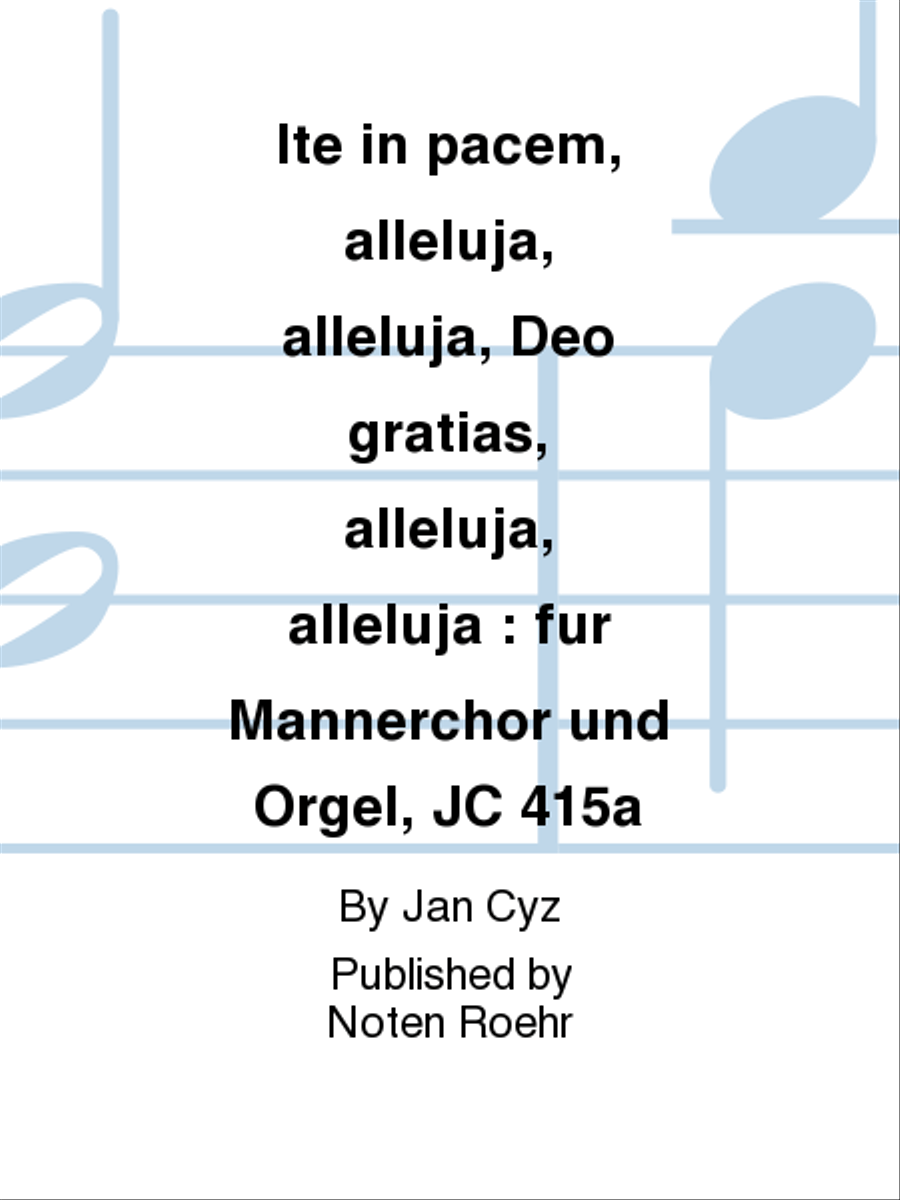 Ite in pacem, alleluja, alleluja, Deo gratias, alleluja, alleluja Men's Choir scores gallery preview page 1