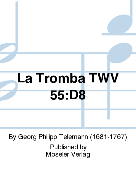 La Tromba TWV 55:D8
