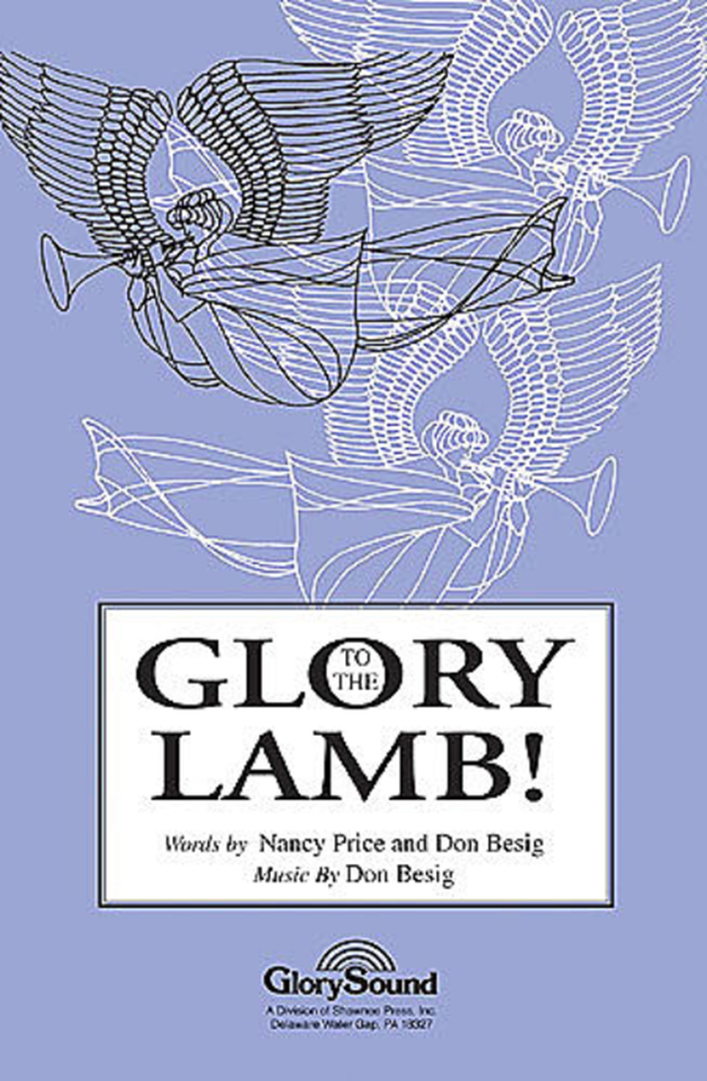 Glory to the Lamb!
